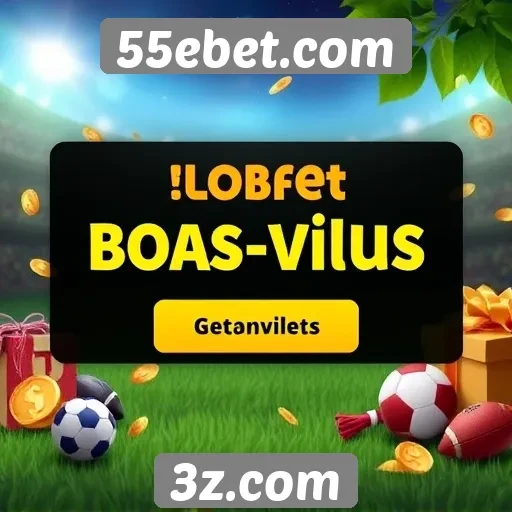 Comparação de bônus de boas-vindas no 55ebet